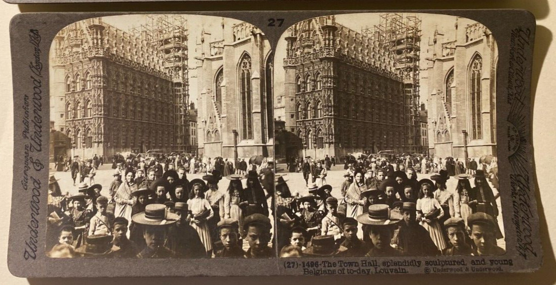LOUVAIN THE TOWN HALL STEREOVIEW UNDERWOOD YOUNG BELGIANS (27) - 1496