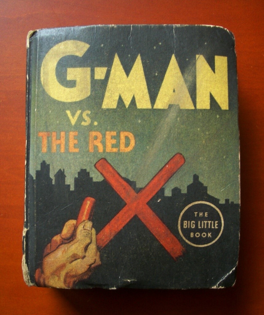 Big Little Book Whitman #1147 G-MAN vs the Red X c. 1936 ~ VG+