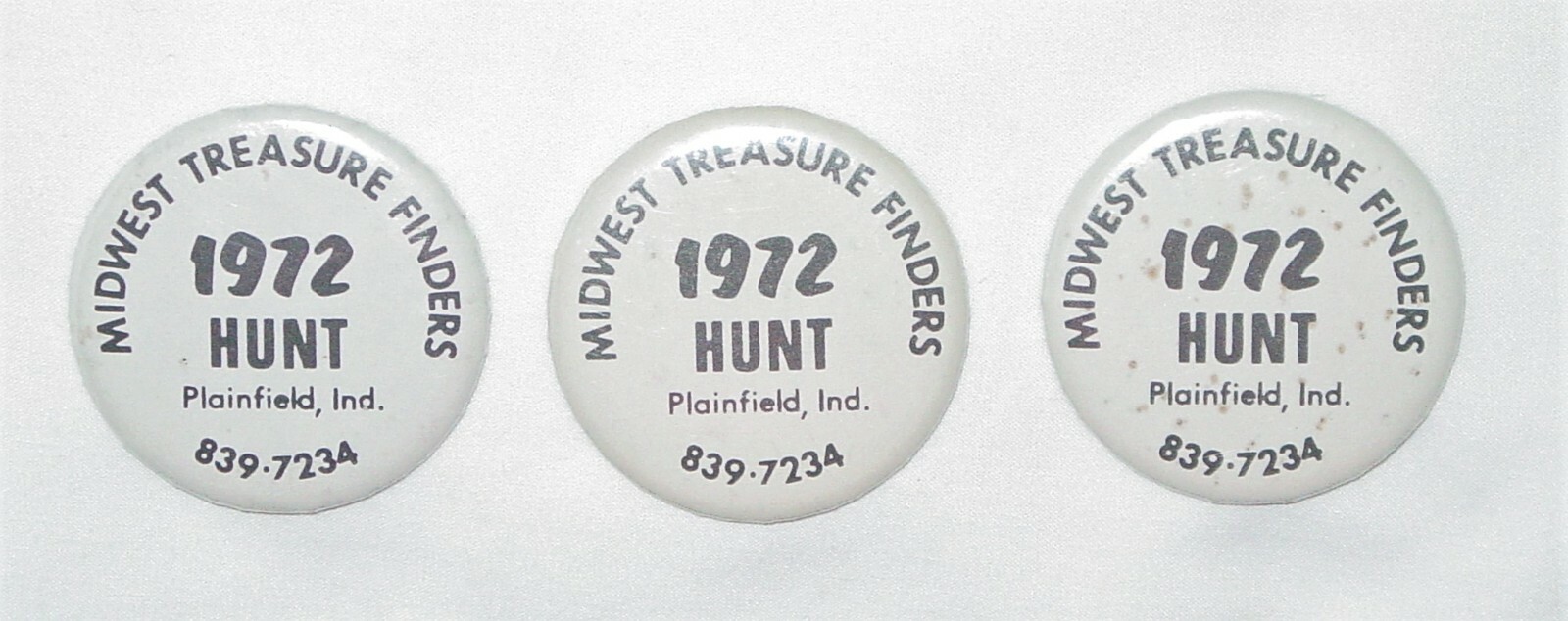 3 VINTAGE 1972 MIDWEST TREASURE FINDERS HUNT BUTTONS - PLAINFIELD, IN-1 3/4\