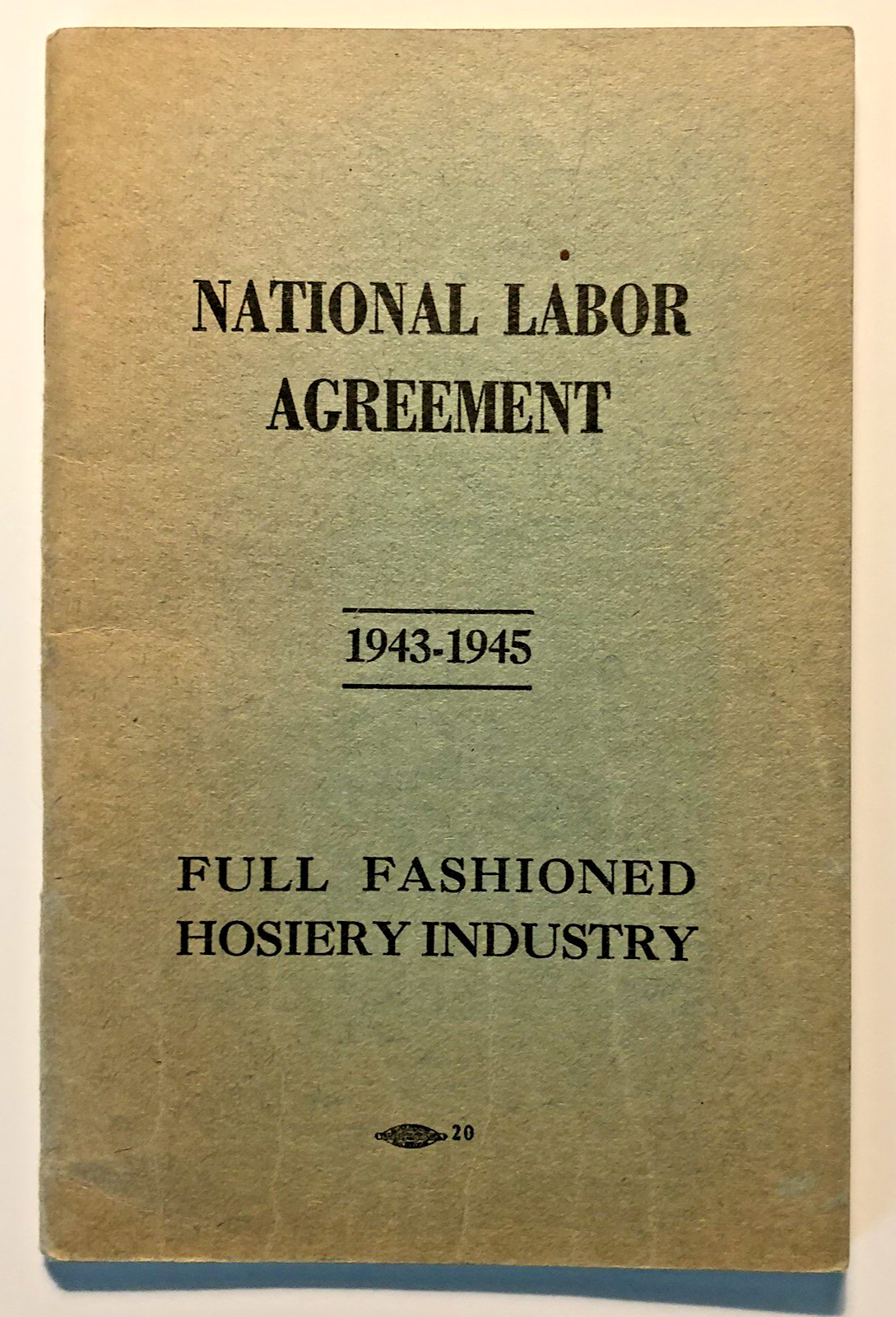 WWII Era LABOR UNION AGREEMENT American Federation of Hosiery Workers 1943 RARE