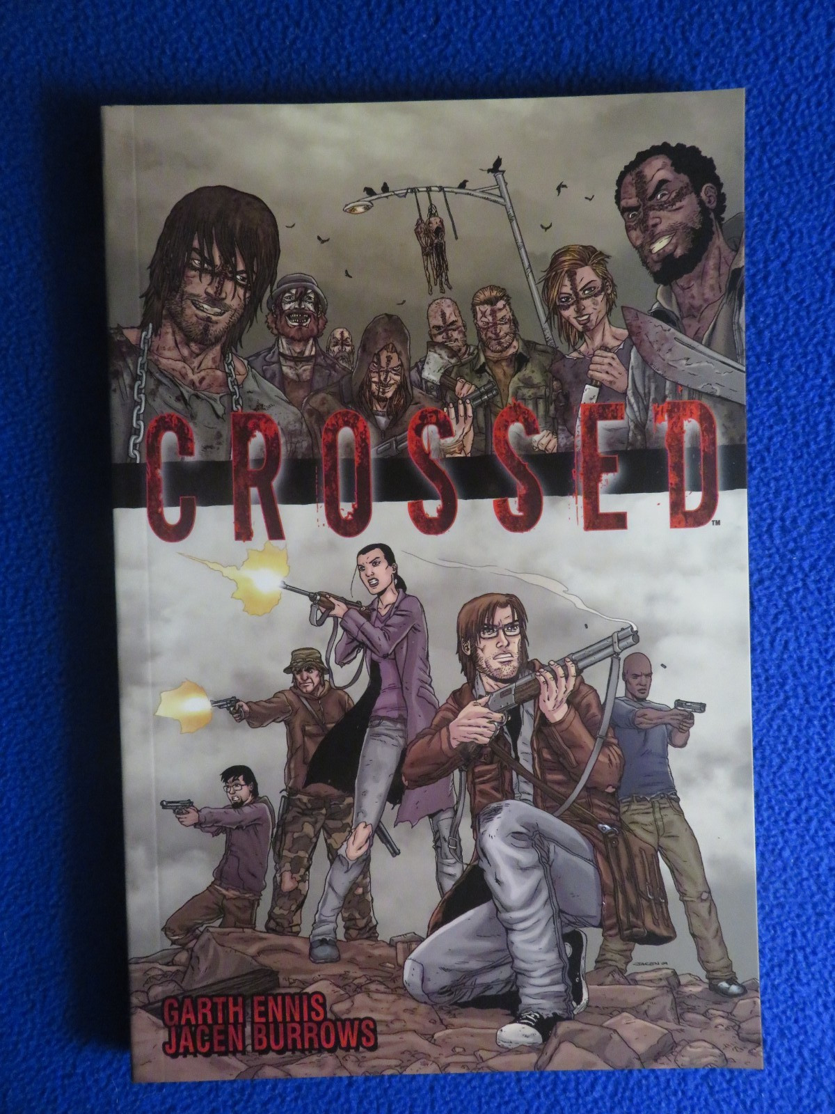 CROSSED  VOL 1  TPB  GARTH ENNIS  JACEN BURROWS  2010  AVATAR PRESS
