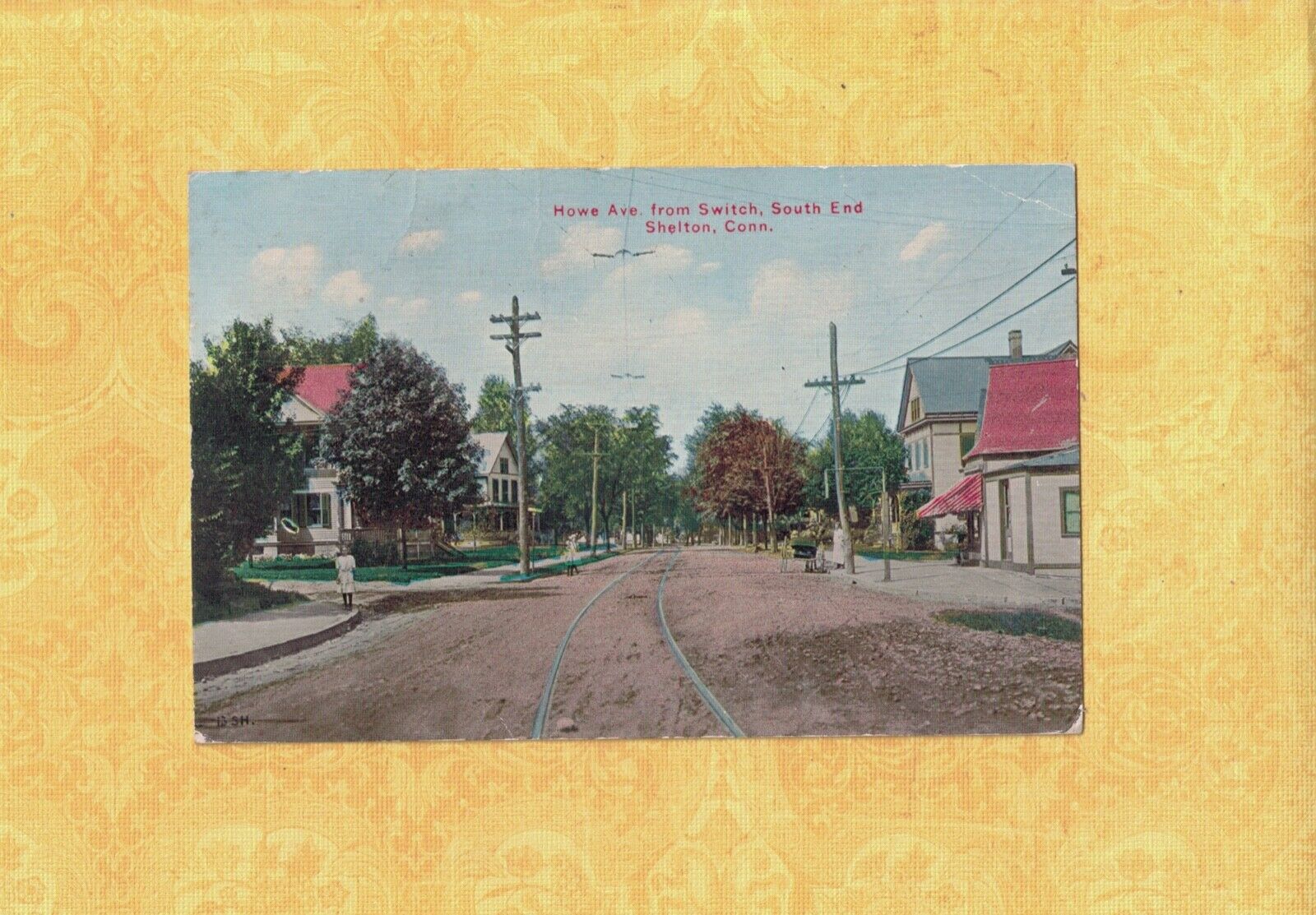 CT Shelton 1916 antique postcard HOMES AT HOWE AVE from SWITCH south end Conn