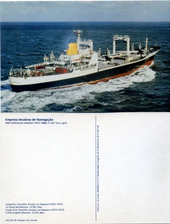 Empresa Insulana portuguese cargo ship CARVALHO ARAUJO (1972) Postcard #LMC 047 Empresa Insulana portuguese cargo ship CARVALHO ARAUJO (1972) Postcard #LMC 047