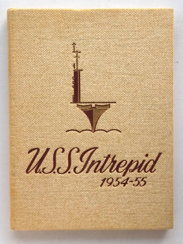 USS INTREPID CVA-11  1954-1955 RECOMMISSIONING-MEDITERRANEAN CRUISE BOOK