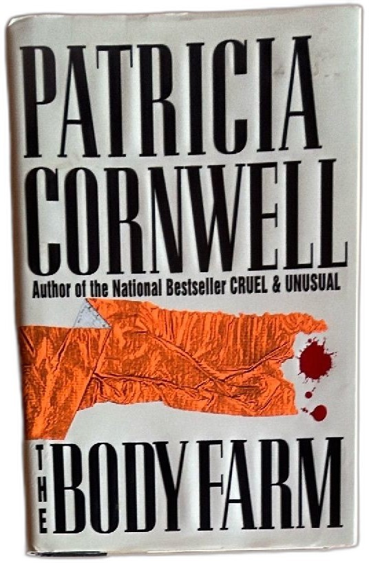 Patricia Cornwell The Body Farm 1994 First Edition Hardcover with Dust Jacket Patricia Cornwell The Body Farm 1994 First Edition Hardcover with Dust Jacket