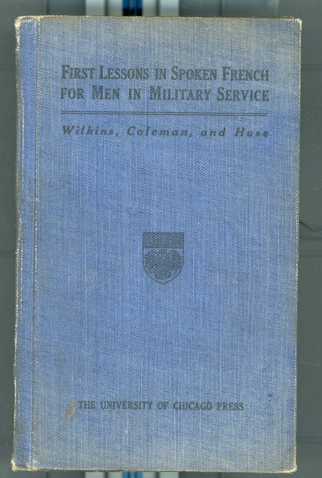 1917 World War I book, French lessons for American military, hardcover 124 pages