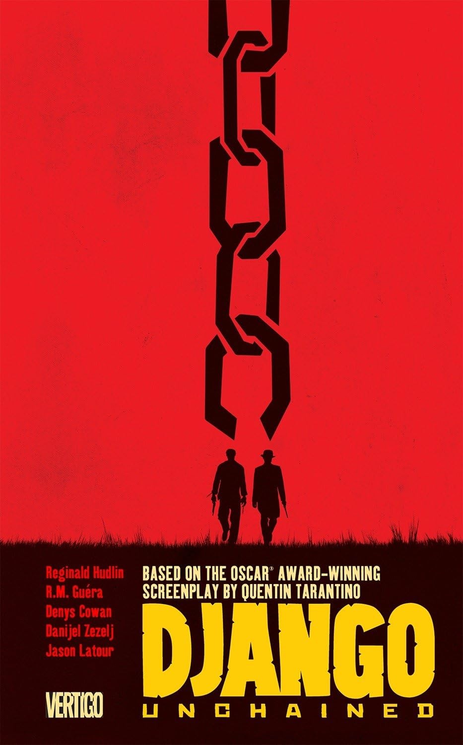 Django Unchained Tarantino, Quentin|Latour, Jason|Guera, RM paperback Very G... Django Unchained Tarantino, Quentin|Latour, Jason|Guera, RM paperback Very G...