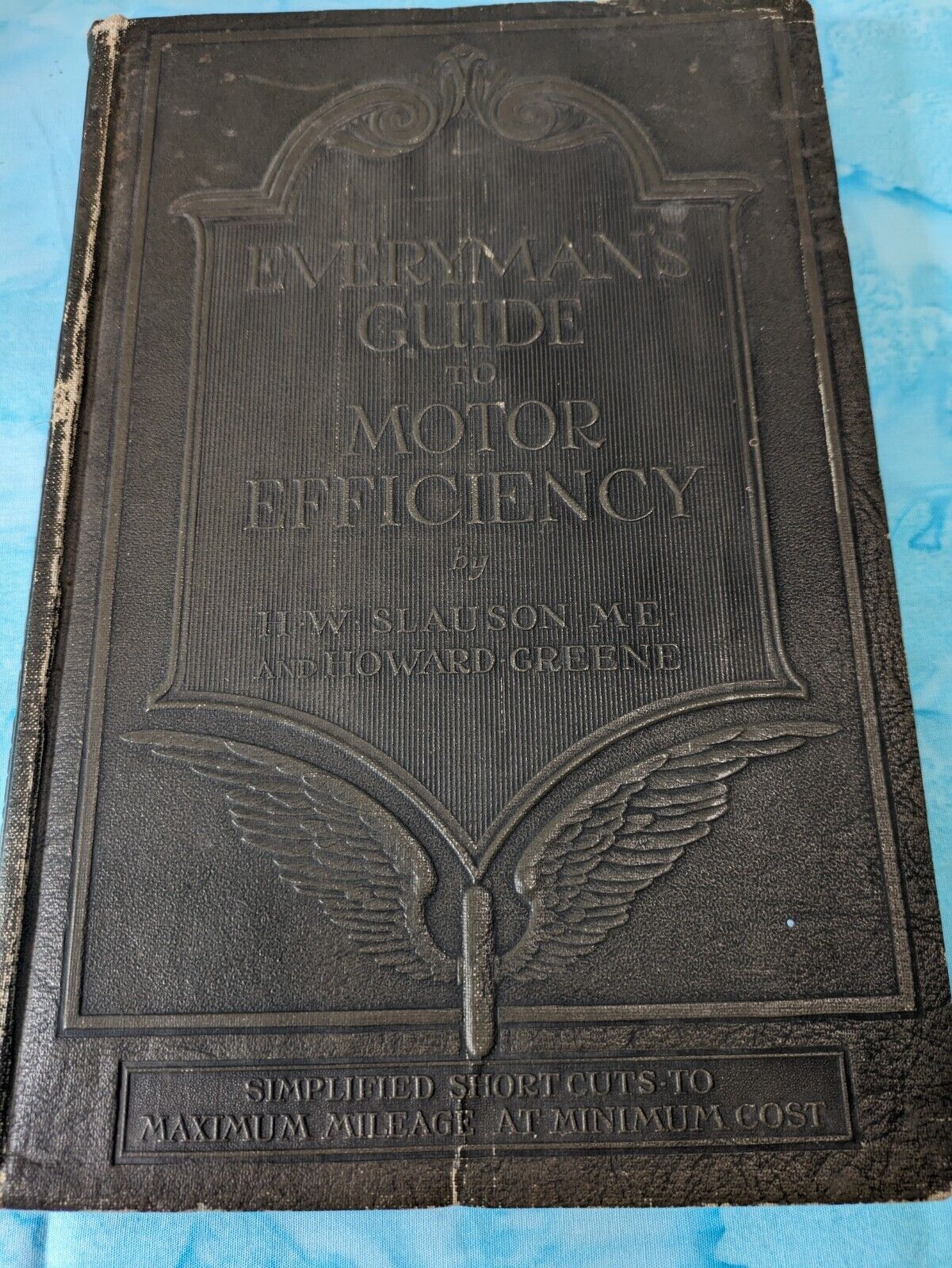 Antique 1922 Everyman's Guide to Motor Efficiency Manual for Antique Cars