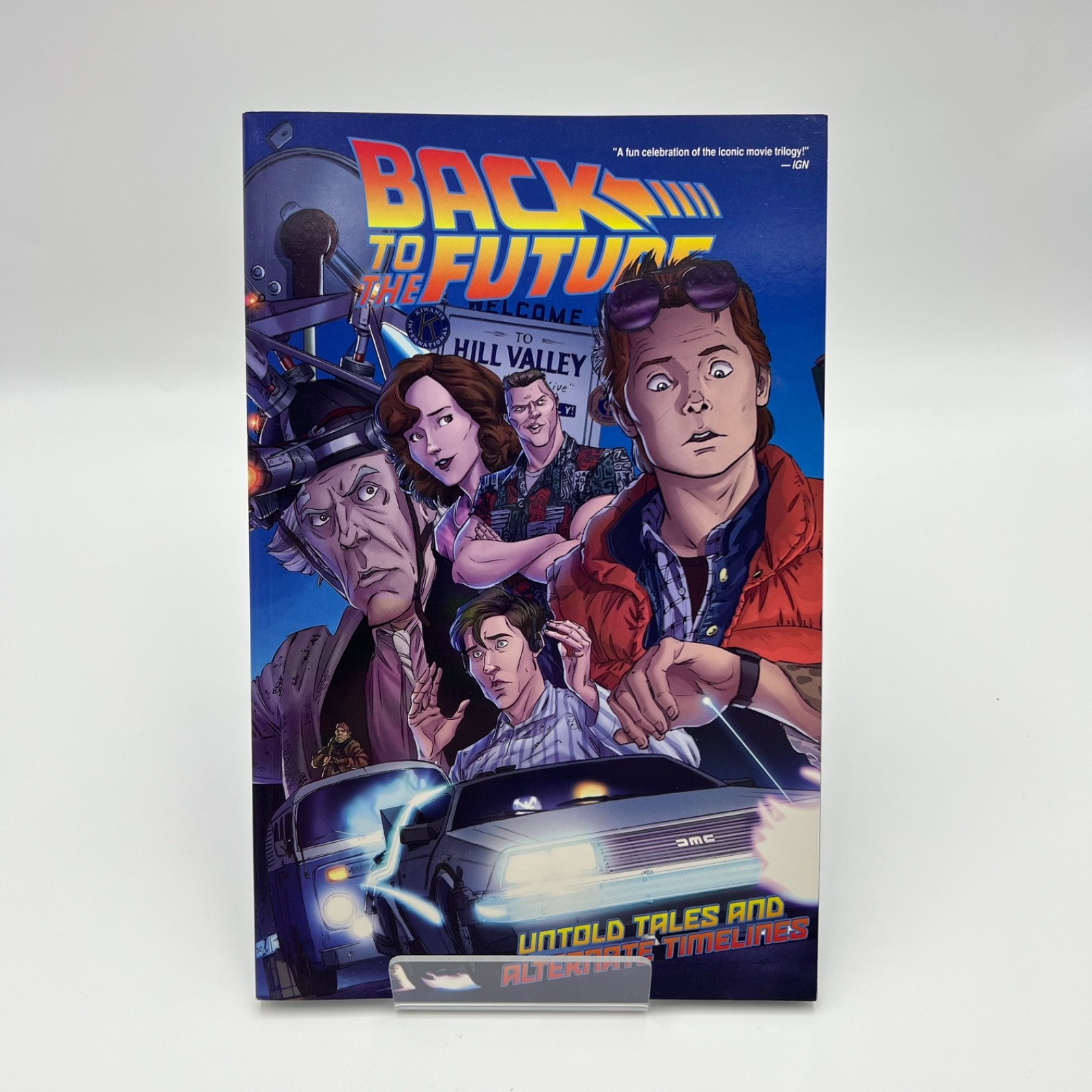 Back To The Future Untold Tales And Alternate Timelines Graphic Novel Comic TPB