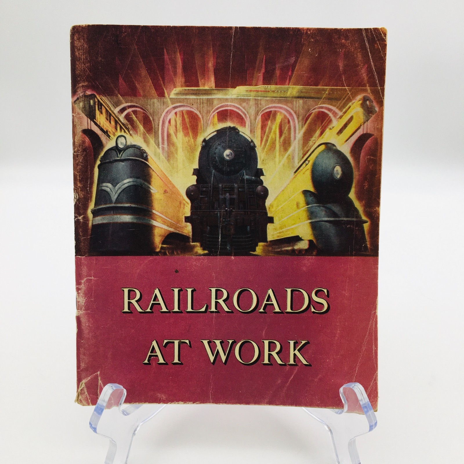 Railroads at Work A Picture Book of the American Railroads In Action 4th Edition