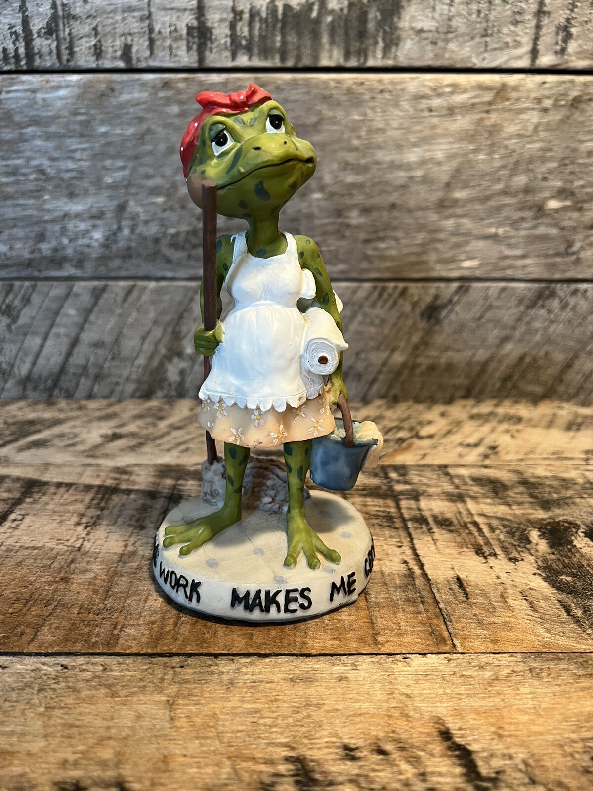 House Work Makes Me Croak Frog Figurine