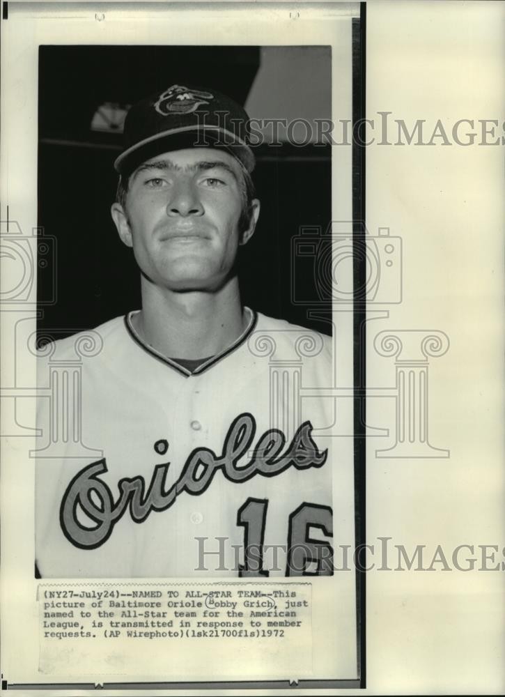 1972 Press Photo Baltimore Oriole Bobby Grich named to All-Star Team. 1972 Press Photo Baltimore Oriole Bobby Grich named to All-Star Team.