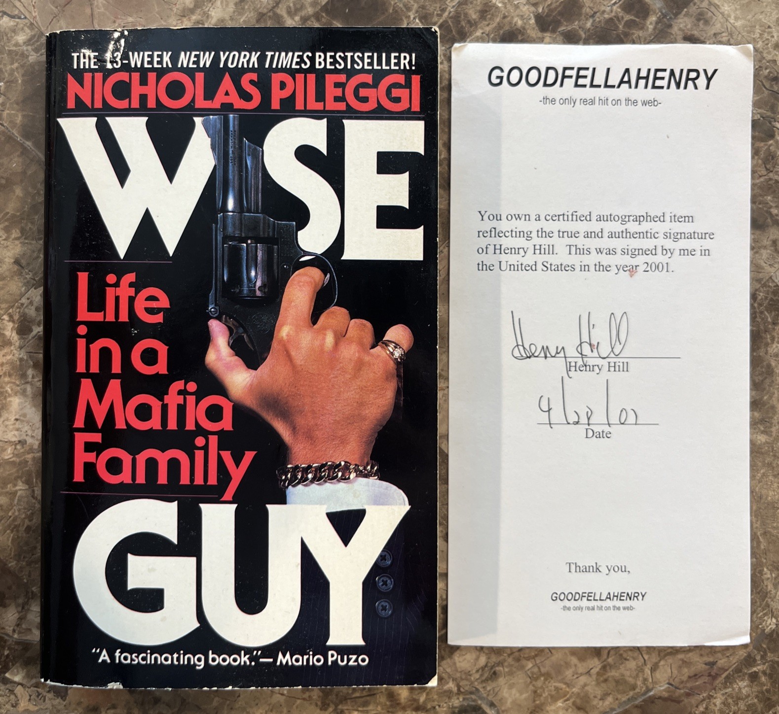 RARE WISE GUY Life in a Mafia Family Goodfellas Signed by Henry Hill w/ COA 2001 RARE WISE GUY Life in a Mafia Family Goodfellas Signed by Henry Hill w/ COA 2001
