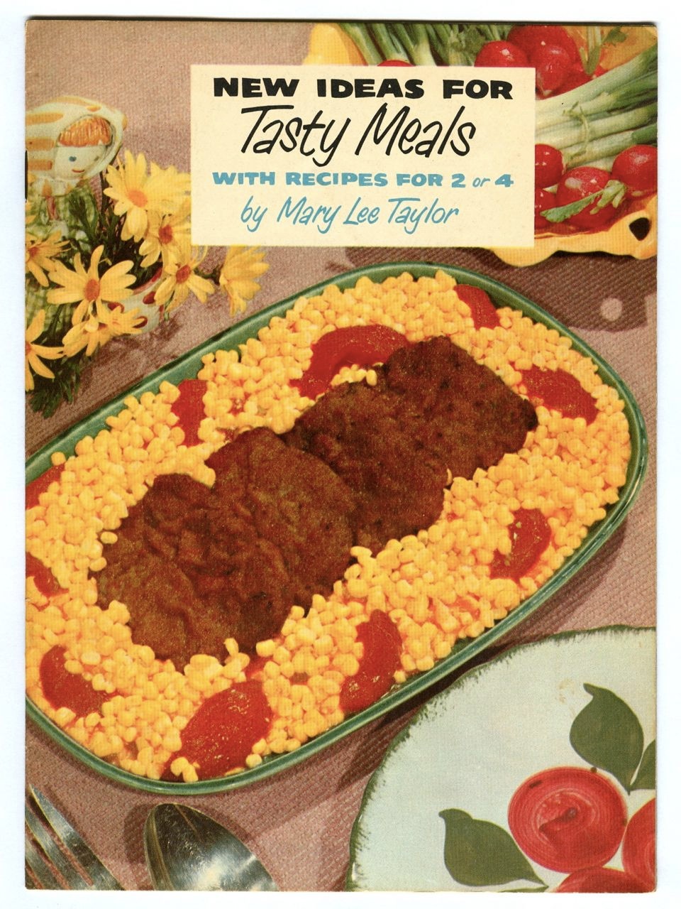 New Ideas for TASTY MEALS by Mary Lee Taylor Vintage 1954 PET MILK Cookbook