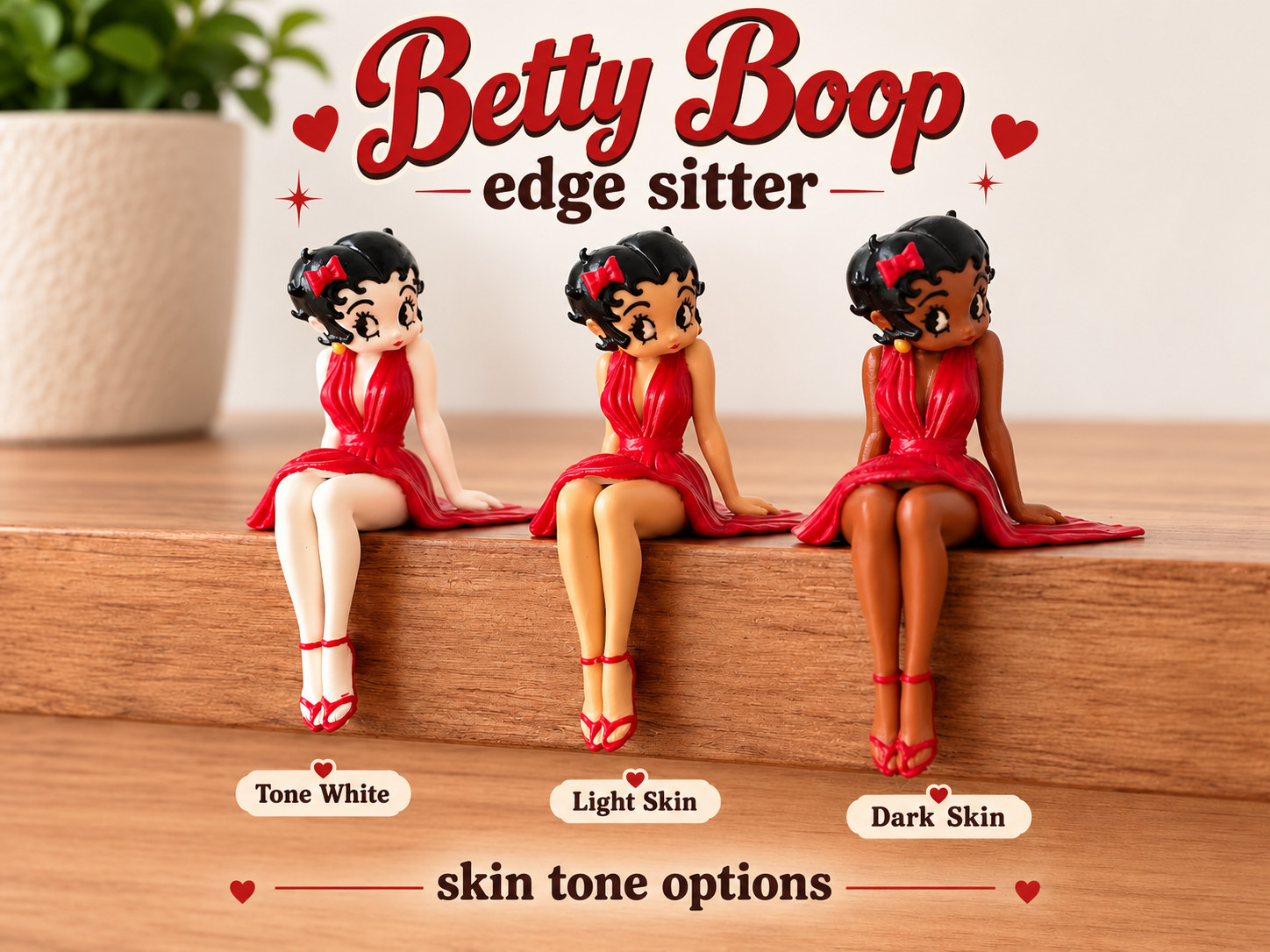 BETTY BOOP EDGE SITTER | SKIN TONE OPTIONS