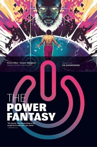 The Power Fantasy Volume 1: The Superpowers by Kieron Gillen (paperback)