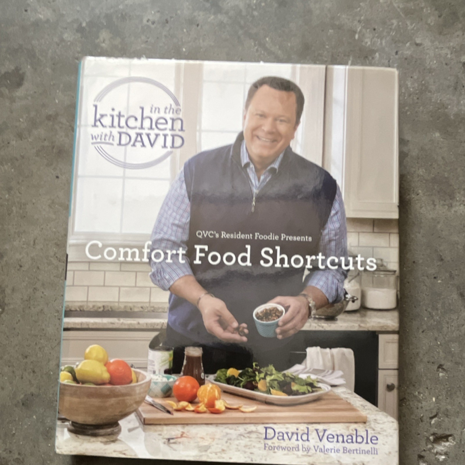 Comfort Food Shortcuts Cookbook In the Kitchen with David Venable Recipes Guide