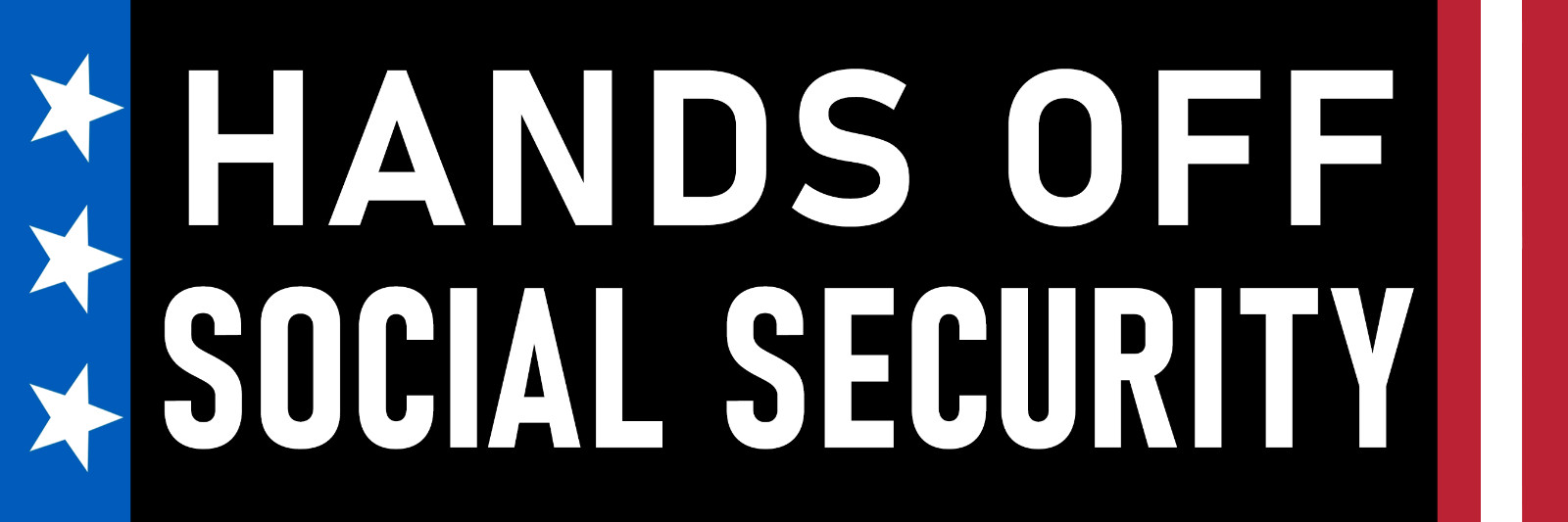 Hands Off Social Security Sticker Large 3x9 Political Protest Message