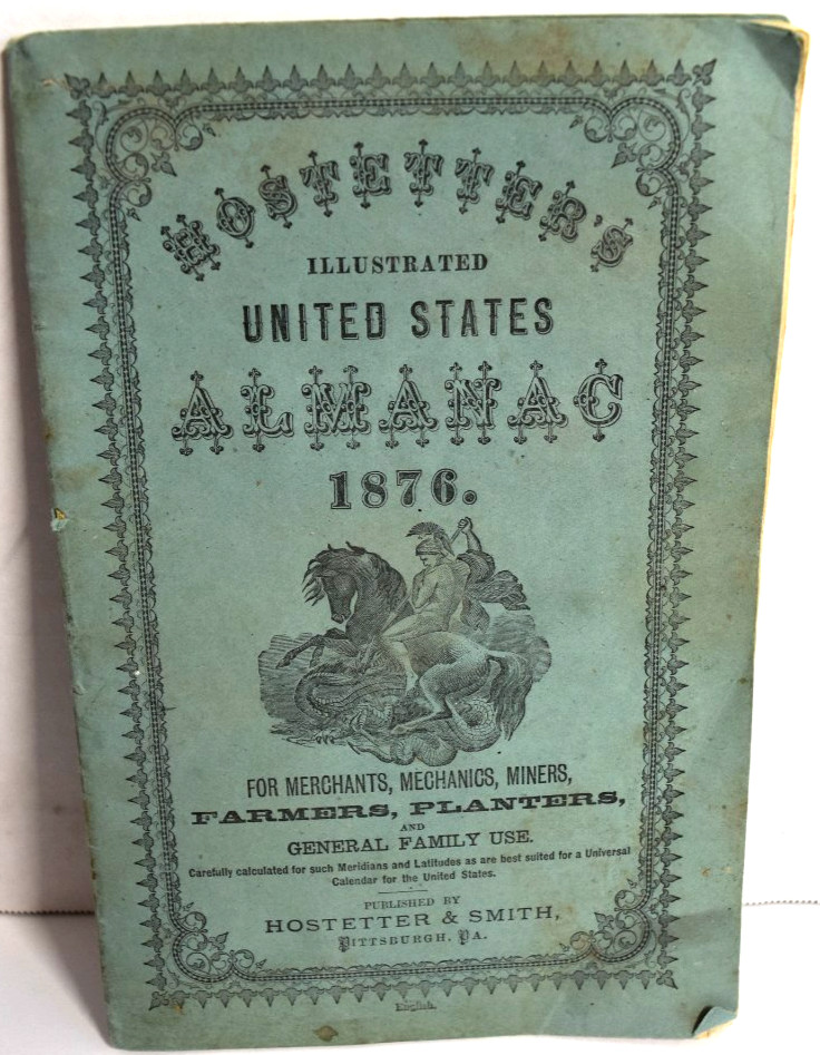 Vintage 1876 Hostetter’s Illustrated United States Almanac Paper Back *VERY GOOD