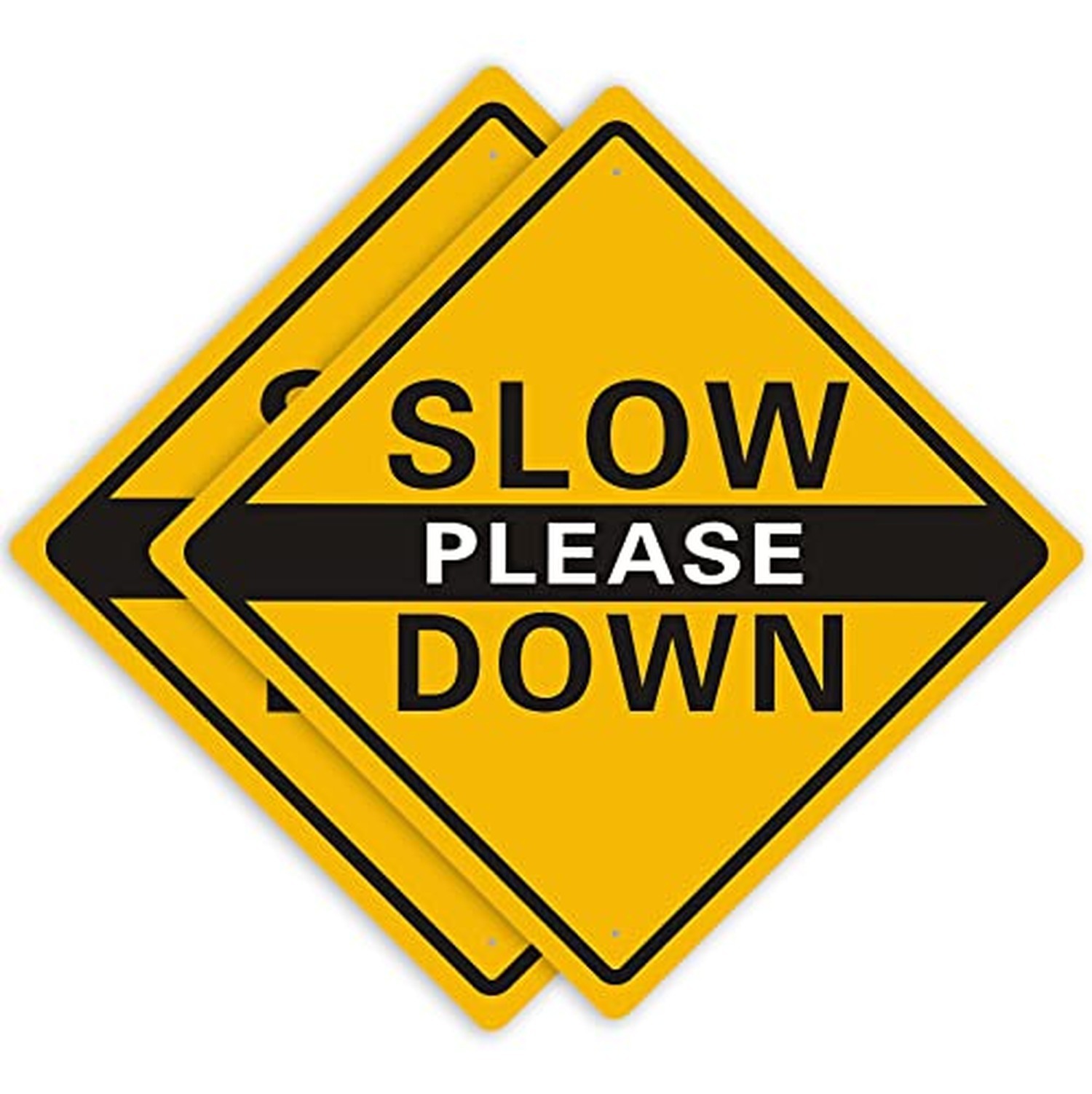 Please Slow Down Sign. 12 x 12 Inches Aluminum B Please Slow Down Sign. 12 x 12 Inches Aluminum B