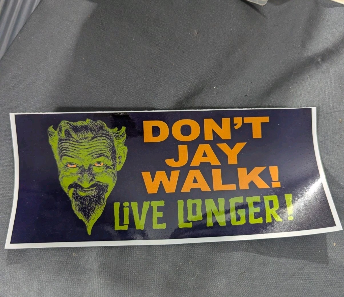 Vintage Ghoulardi Don't Jay walk Live Longer Bumper Sticker Cleveland Ohio 60s Vintage Ghoulardi Don't Jay walk Live Longer Bumper Sticker Cleveland Ohio 60s