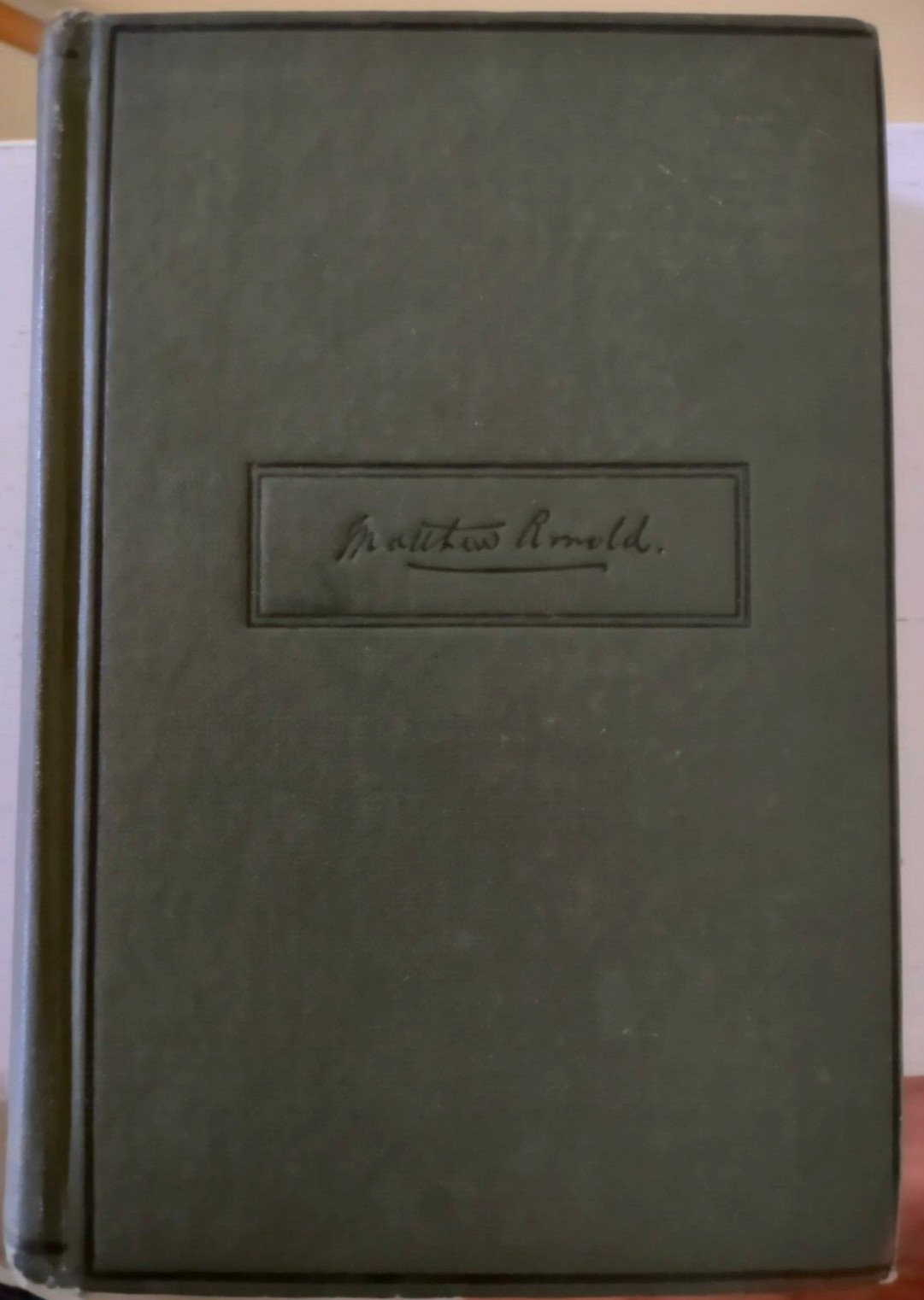 The Poetical Works of Matthew Arnold 1913 Poetry / Sonnets