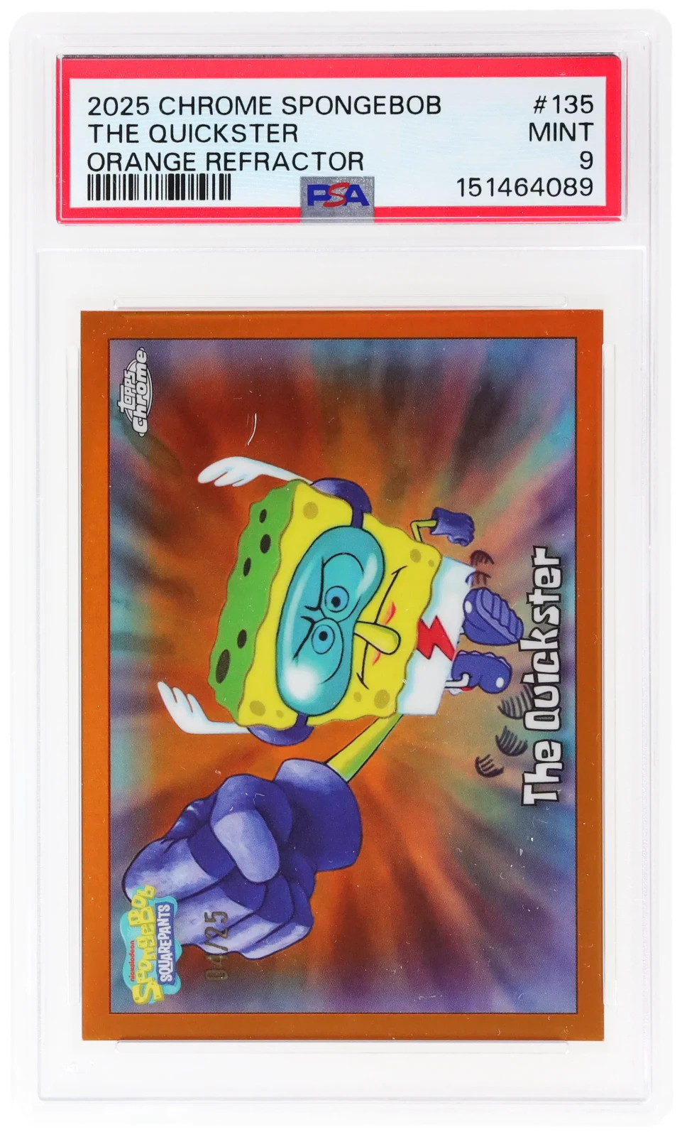 2025 Topps Chrome Spongebob Orange /25 The Quickster PSA 9 POP 1 None Higher