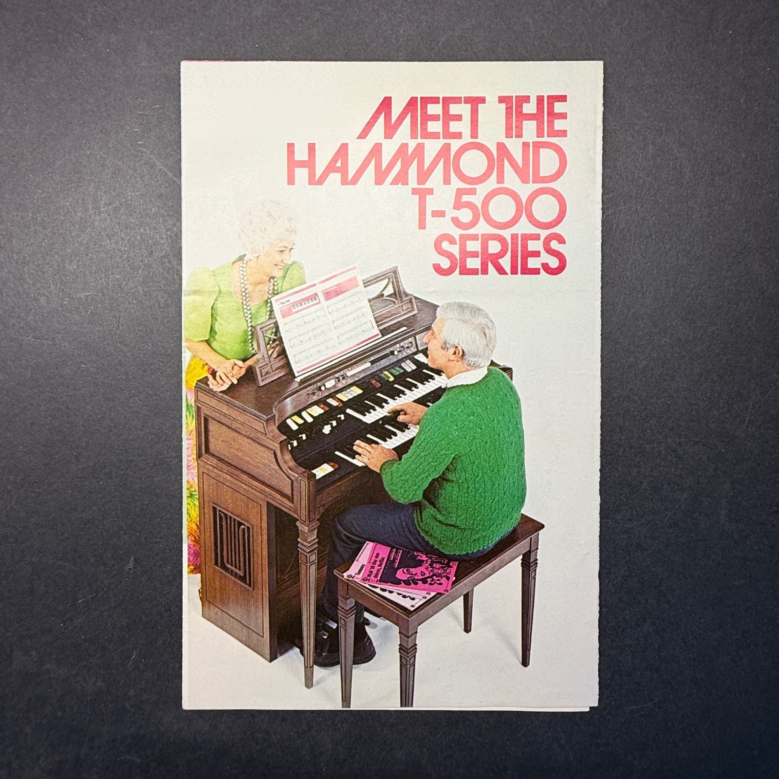 VINTAGE HAMMOND ORGAN MEET THE HAMMOND T-500 SERIES FOLD OUT BROCHURE VINTAGE HAMMOND ORGAN MEET THE HAMMOND T-500 SERIES FOLD OUT BROCHURE