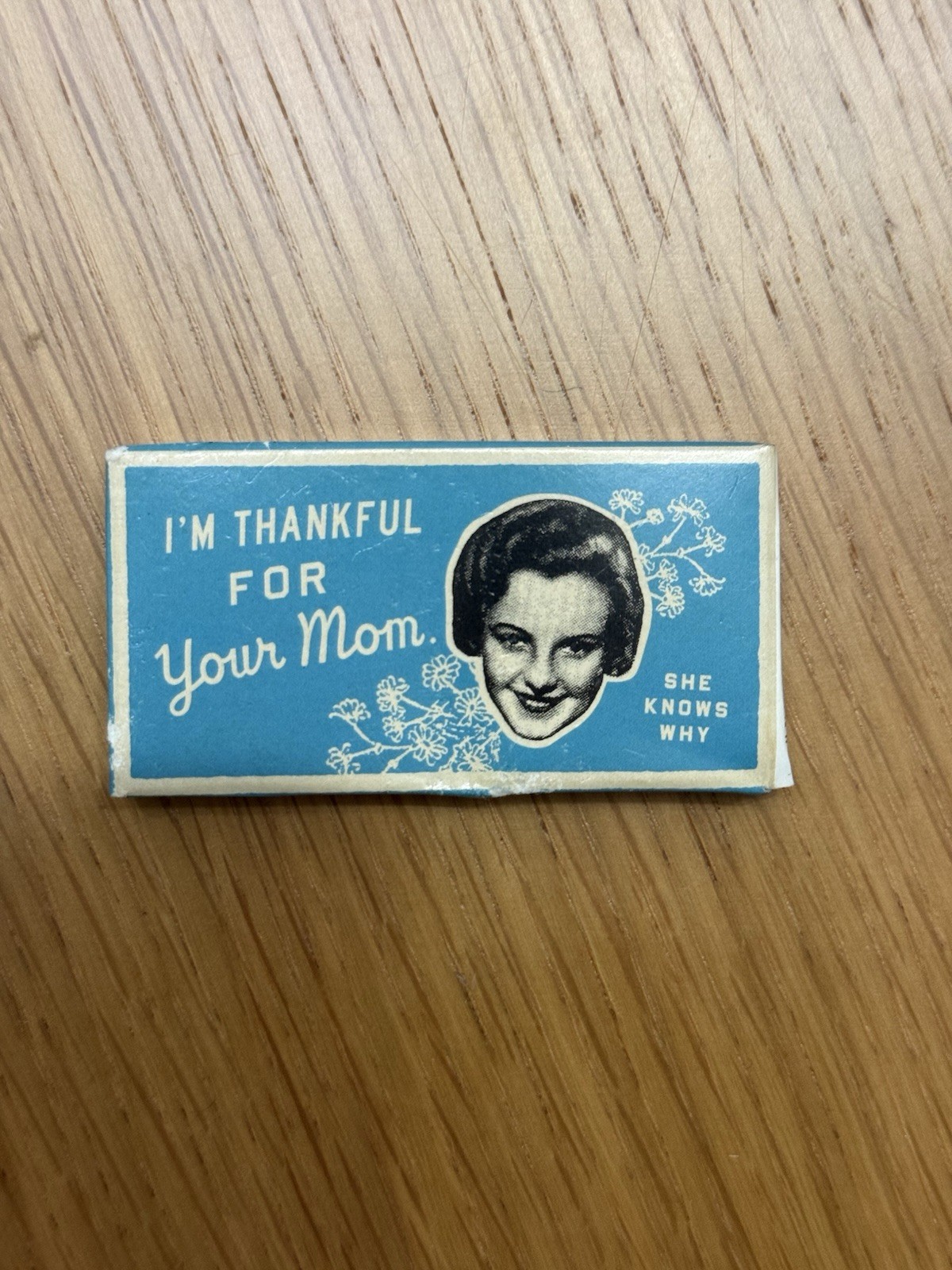 Vintage Blue Q I’m Thankful For Your Mom Gum FS1028 Sealed Discontinued
