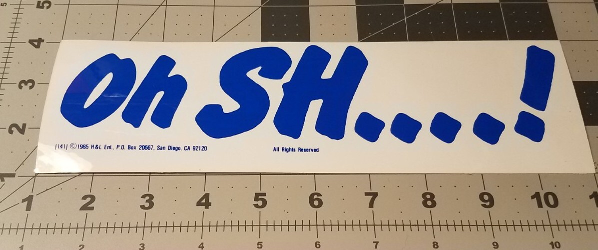 Vintage Oh Sh... Bumper Decal Sticker 1980\'s