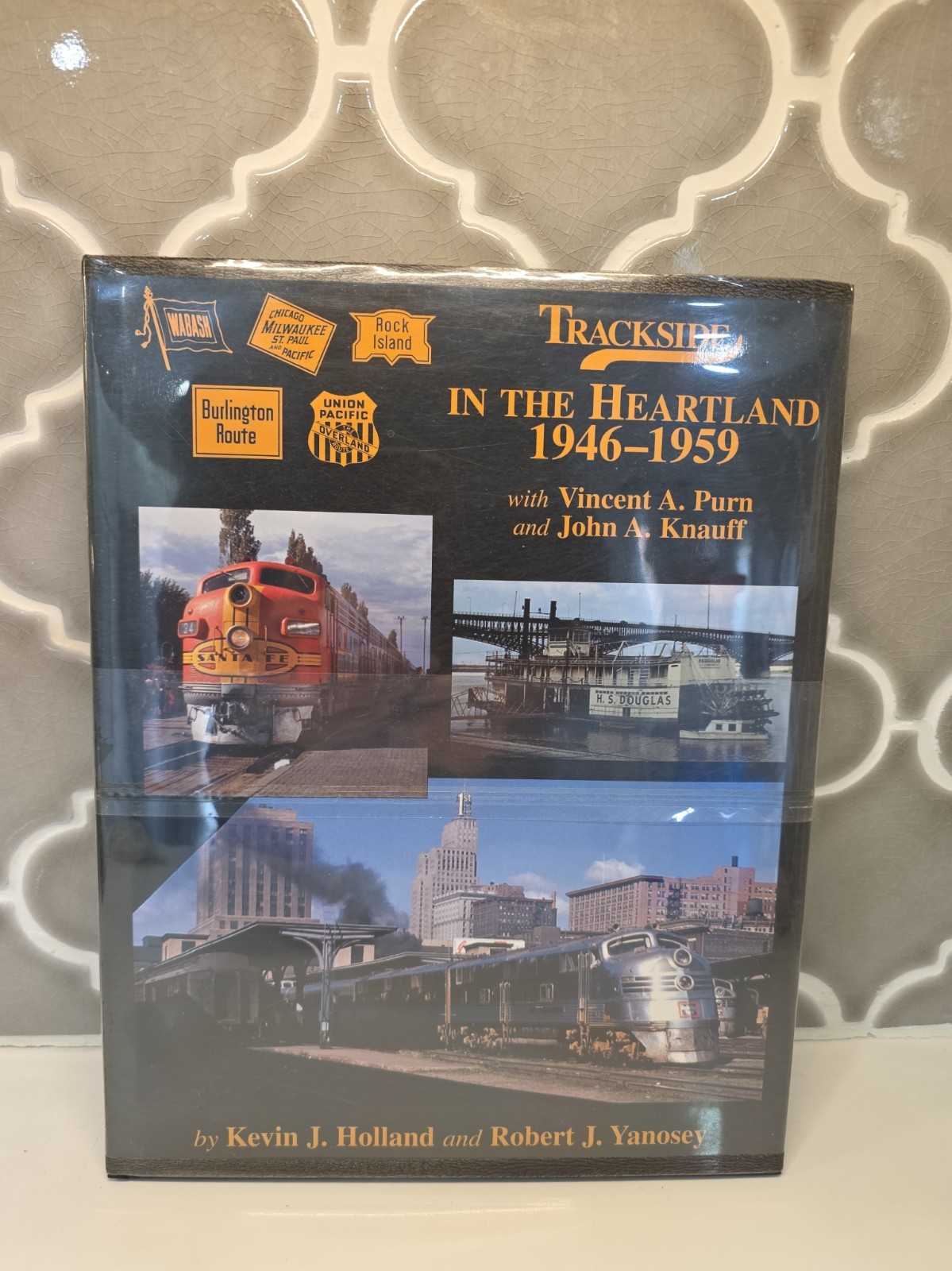 Trackside in the Heartland 1946-1959 with Vincent Purn & John Knauff. HC