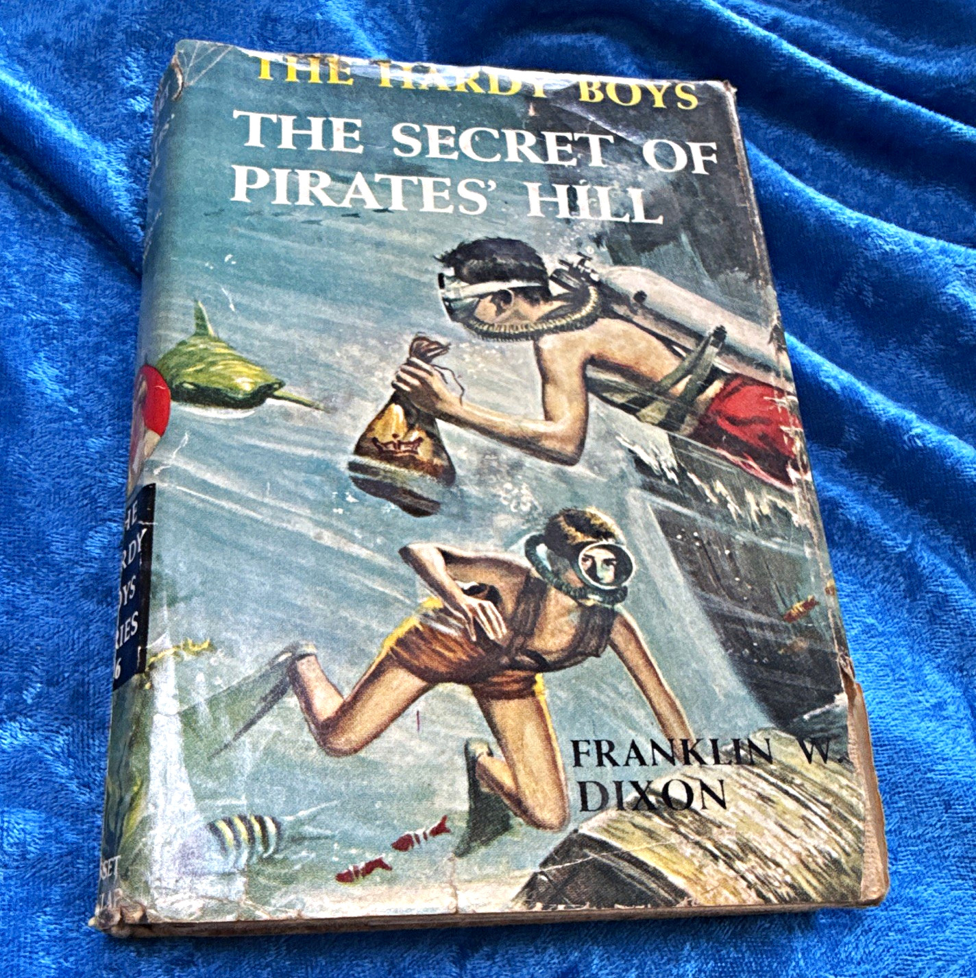 The Hardy Boys The Secret of Pirates' Hill Franklin W. Dixon Grosset 1956