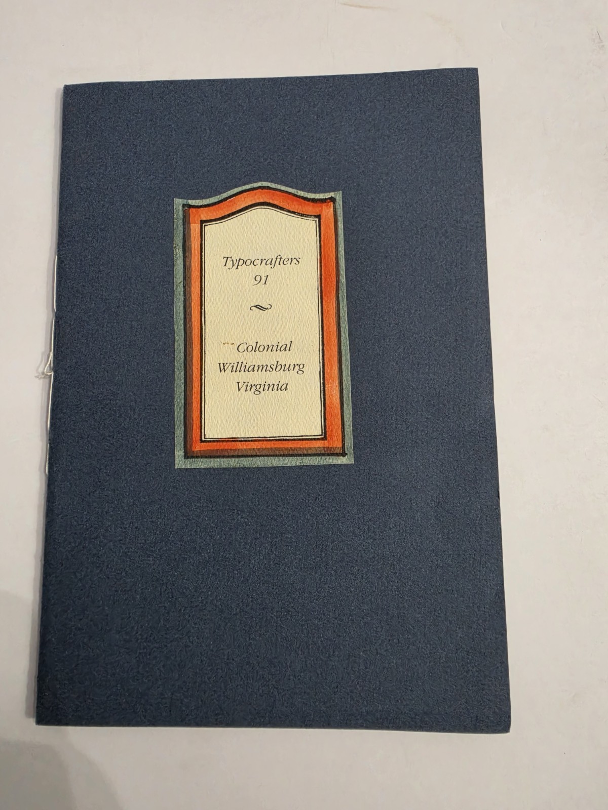 1991 Typocrafters 91 Colonial Williamsburg Virginia Fine Printing Ephemera Maps