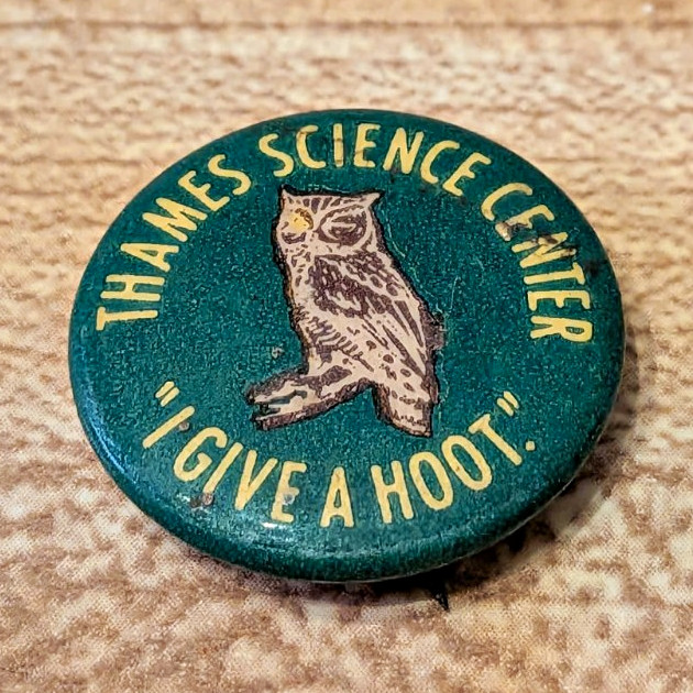 Vintage Thames Science Center Pinback Button I Give A Hoot Owl