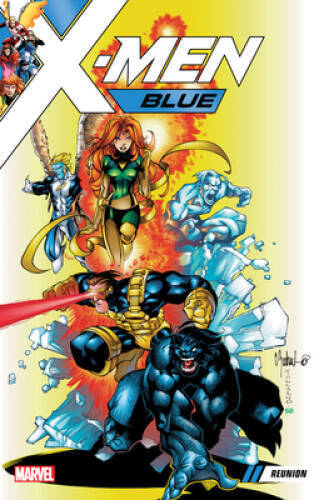 X-Men Blue Vol 0: Reunion - Paperback By Seagle, Steve - GOOD