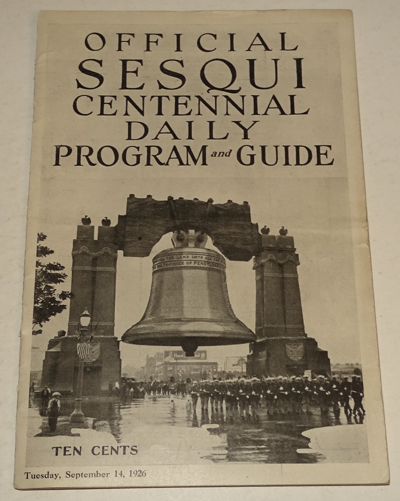 1926 Philadelphia Sesqui-Centennial Daily Program Guide Sept 14 Liberty Bell
