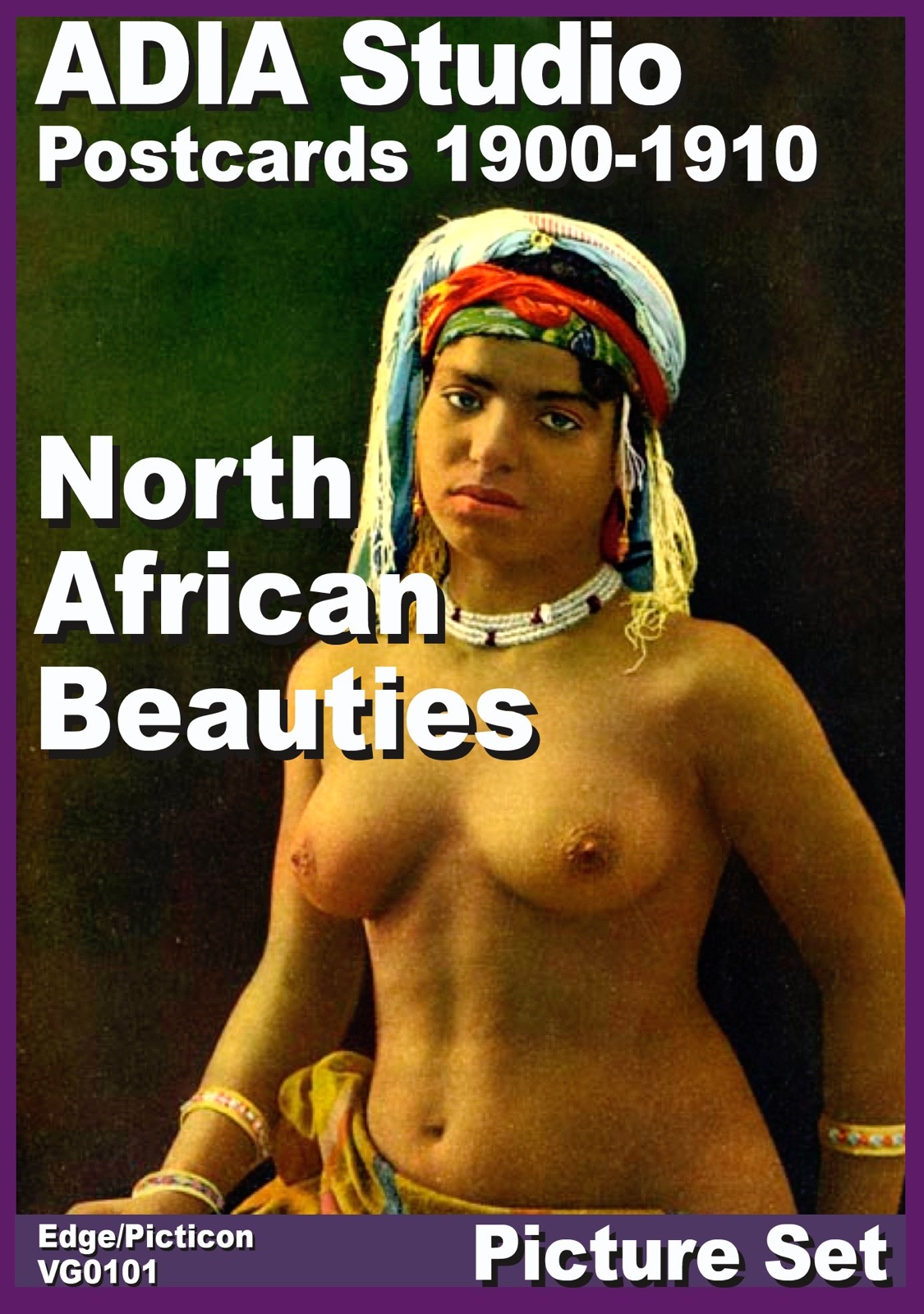 ADIA Postcards (1900-1915) North African Beauties Postcards VG0101 (38 Files)