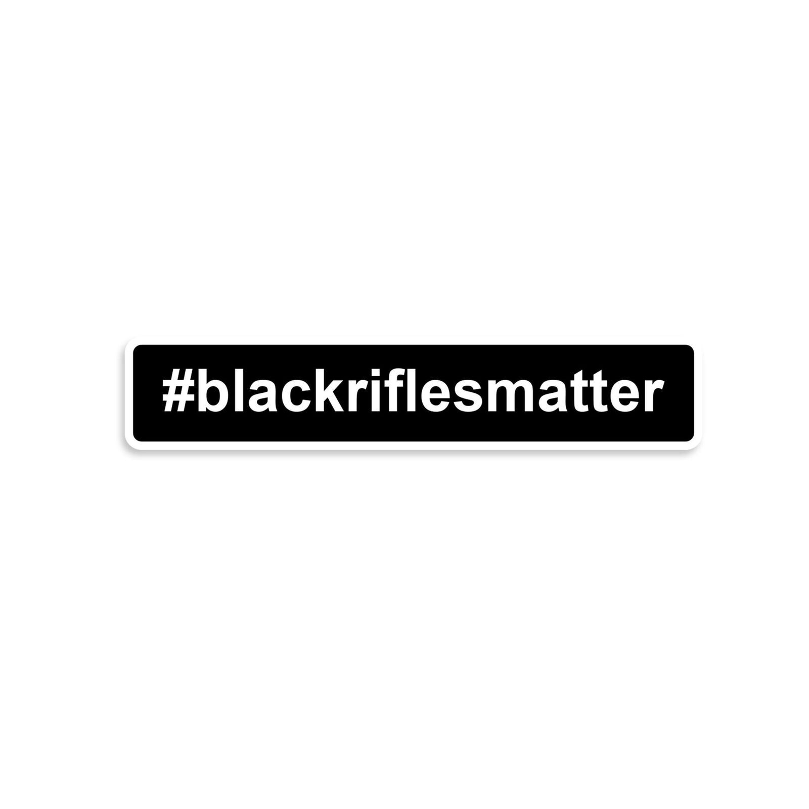 Black Rifles Matter Sticker