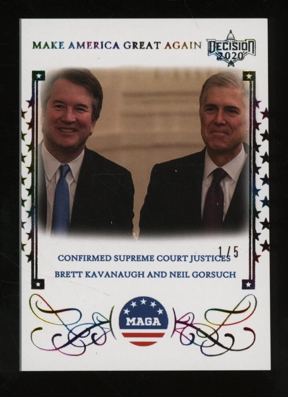 2020 Decision BRETT KAVANAUGH - NEIL GORSUCH Rainbow #d 1/5