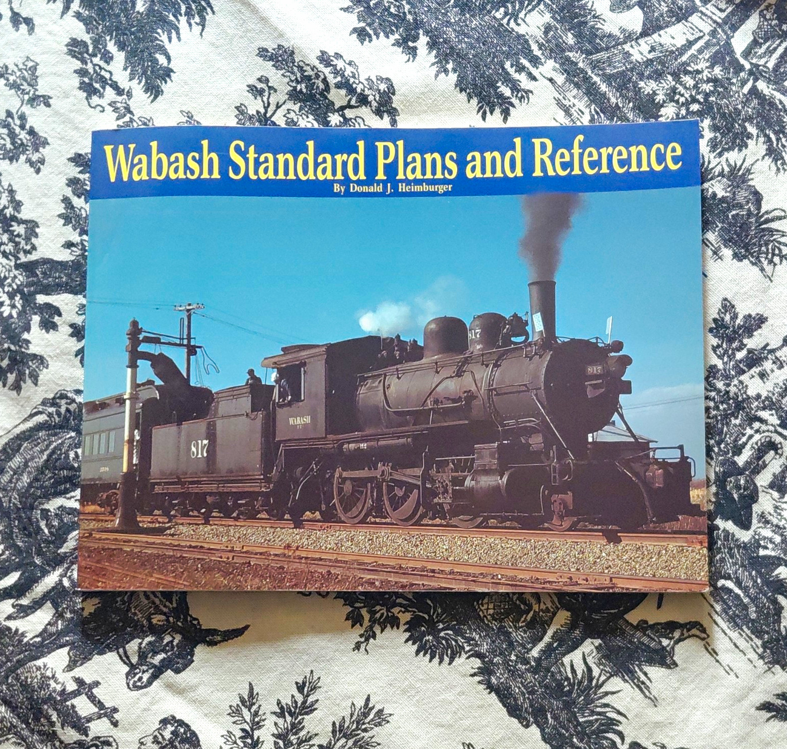 Wabash Standard Plans and Reference Book by Donald J. Heimburger (1997)