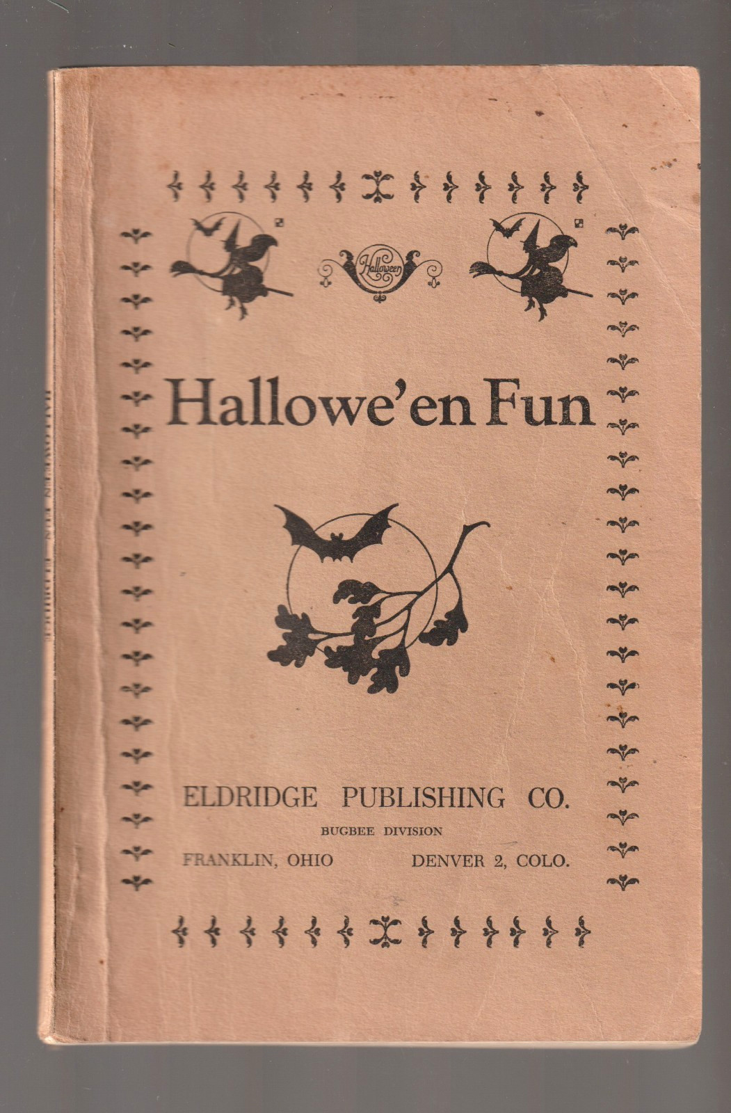 Vintage HALLOWEEN c1927 HALLOWE\'EN FUN Eldridge Irish GAMES SONGS Ex Carpentier Vintage HALLOWEEN c1927 HALLOWE\'EN FUN Eldridge Irish GAMES SONGS Ex Carpentier