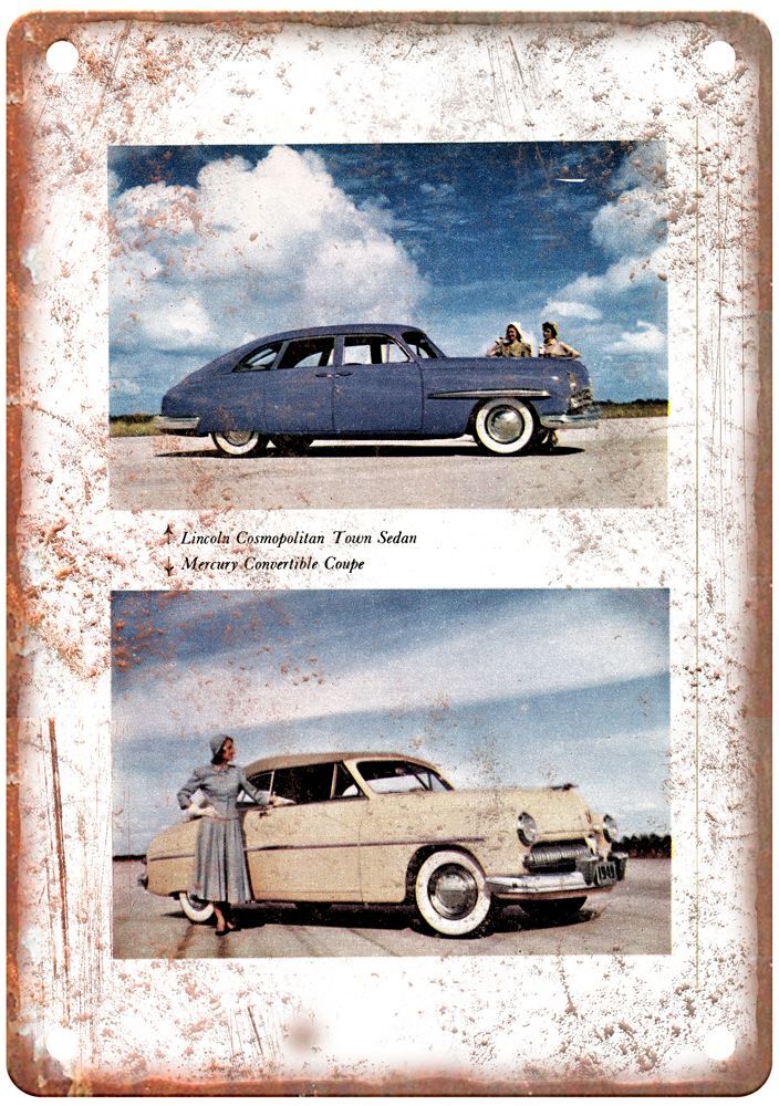 Vintage 1949 Lincoln Cosmopolitan & Mercury Auto Ad Retro Look Metal Sign A4151