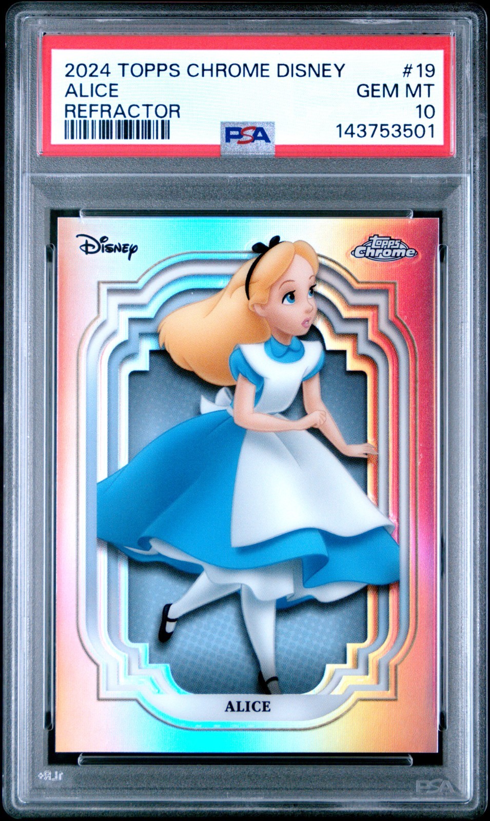 2024 Topps Chrome Disney Alice #19 Refractor PSA 10
