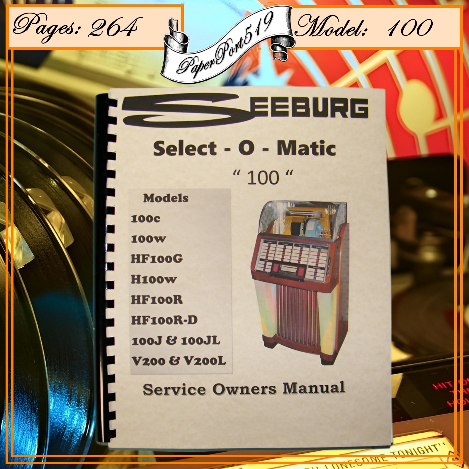 SEEBURG Select-O-Matic 100 Jukebox Service / Owners MANUAL (264 page)