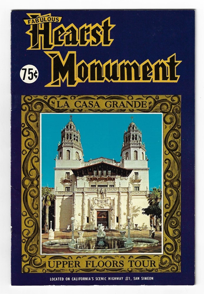 Vintage 1970s Fabulous HEARST MONUMENT Castle - La Casa Grande Full Color Guide Vintage 1970s Fabulous HEARST MONUMENT Castle - La Casa Grande Full Color Guide