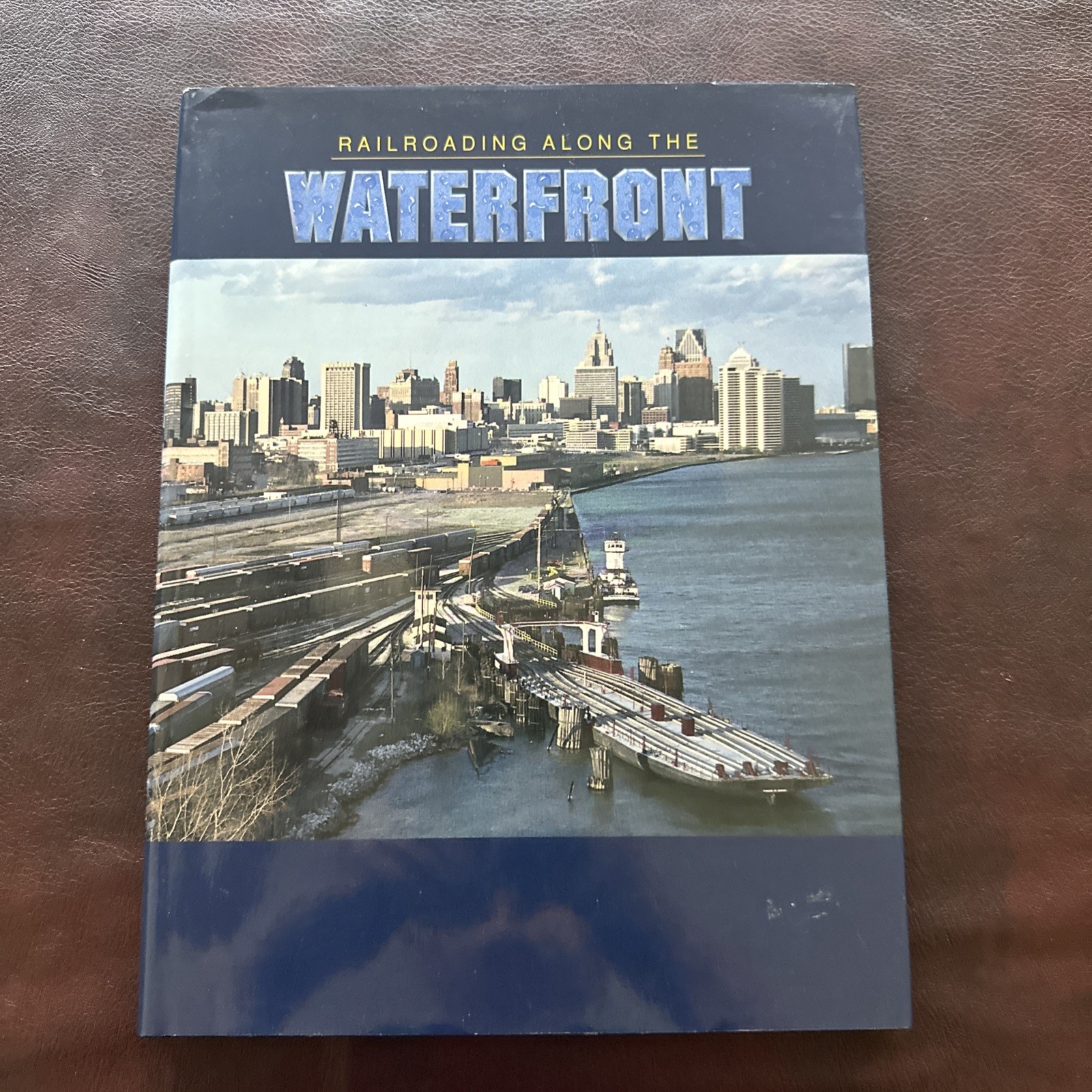Railroading Along the Waterfront by Eli Rantanes
