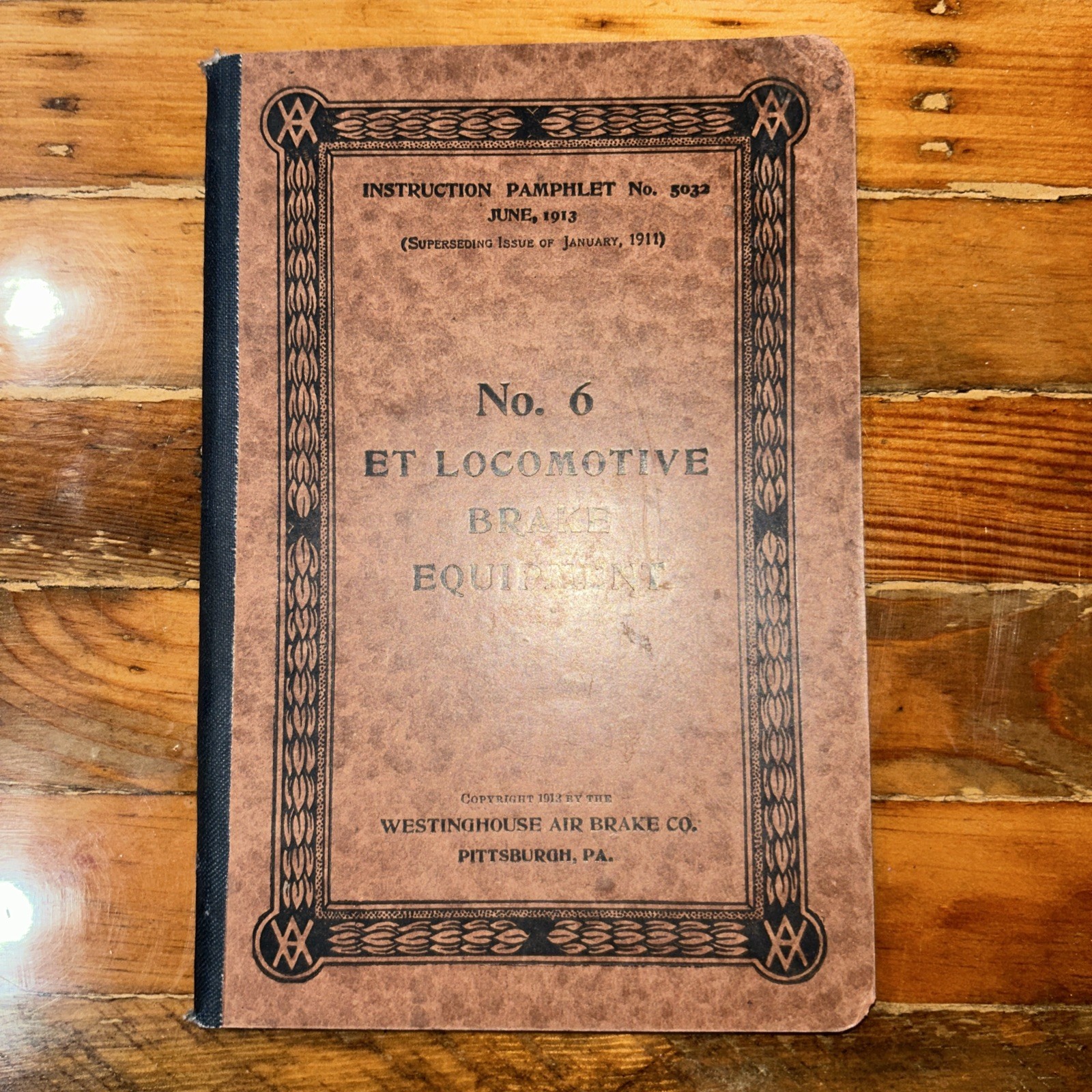 Westinghouse Air Brake Company Instruction Pamphlet No. 5032 June 1913 edition