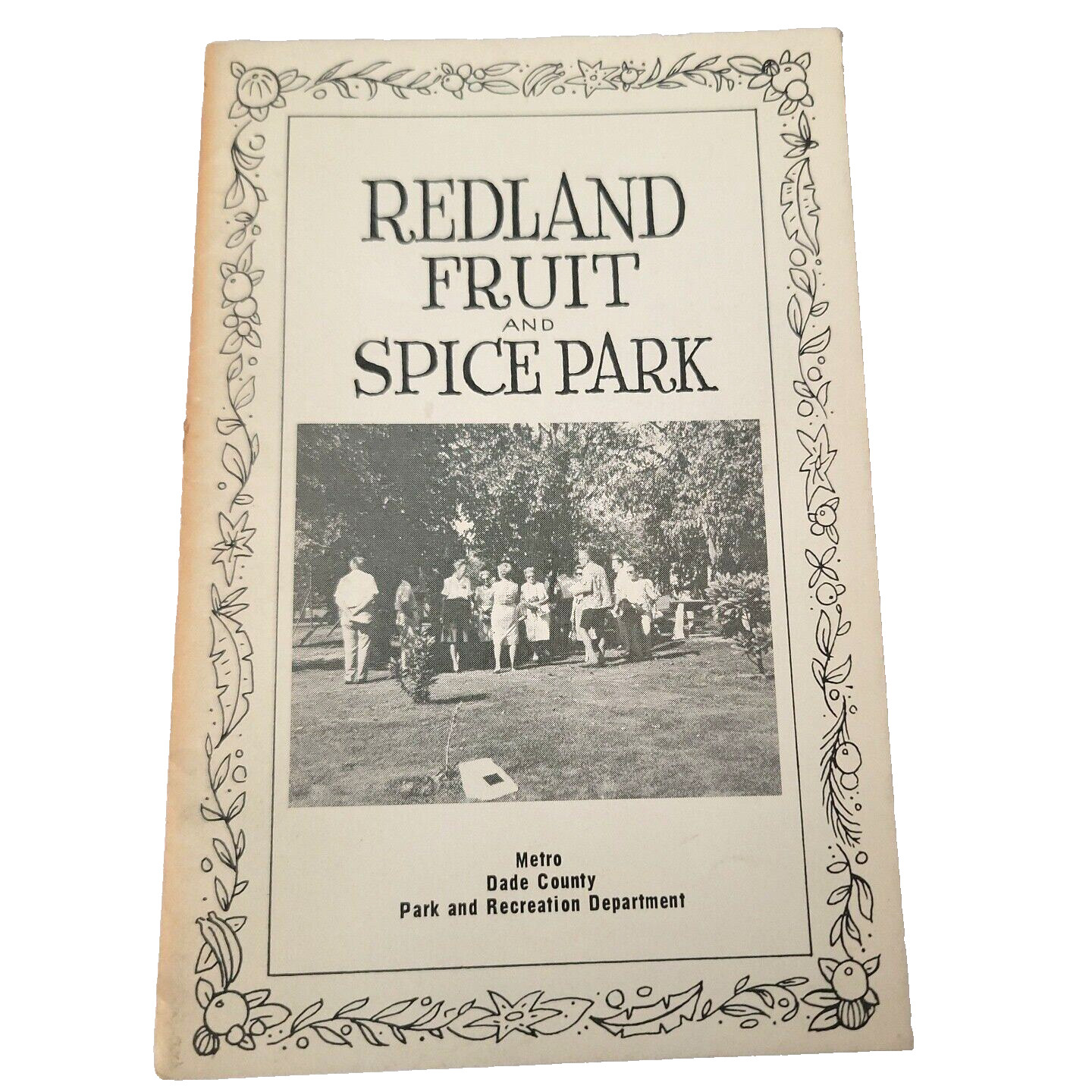 Redland Fruit and Spice Park Booklet Miami Florida Metro Dade County Brochure