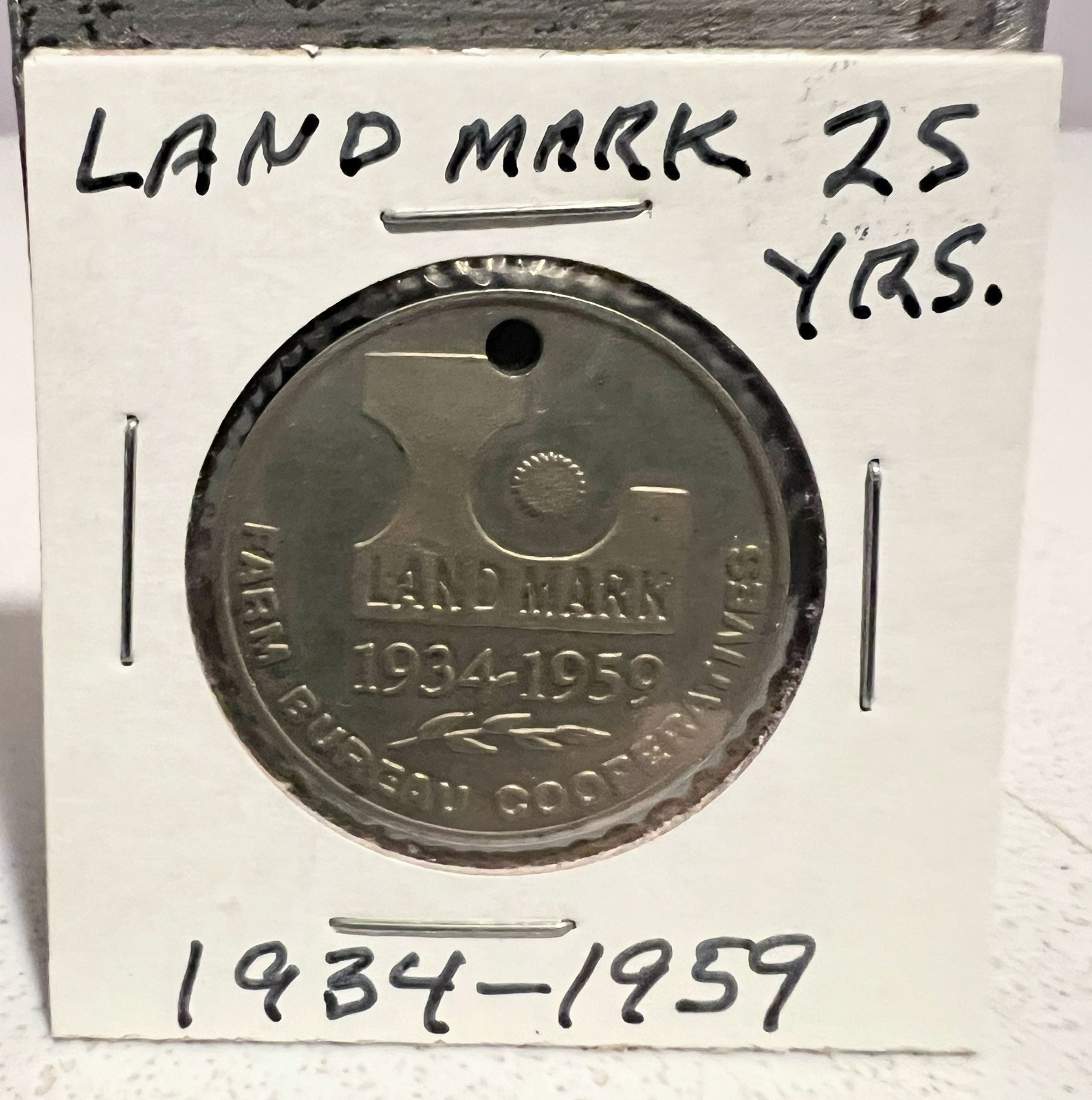 Landmark 1934-1959 Farm Bureau Cooperatives 25 Yrs Proud of our Past-Pendant/Fob