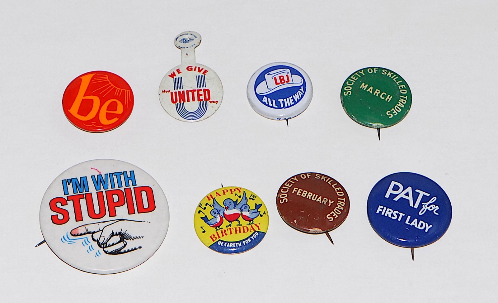 Vintage Pin Lot of 8 Buttons United With Stupid LBJ Birthday March